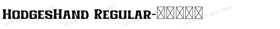 HodgesHand Regular字体转换